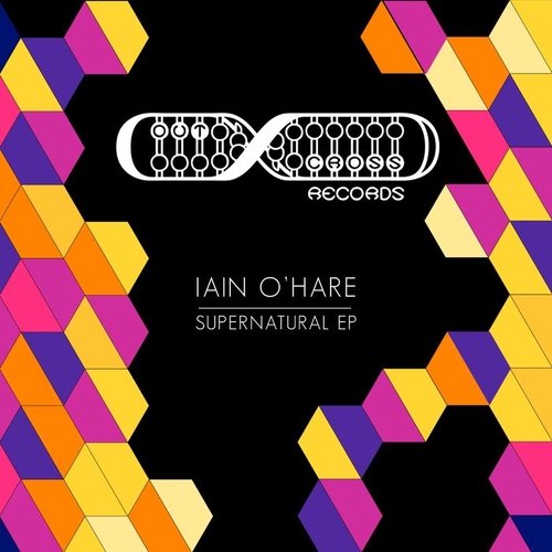 Iain O'Hare - Supernatural EP [OCD0117]
